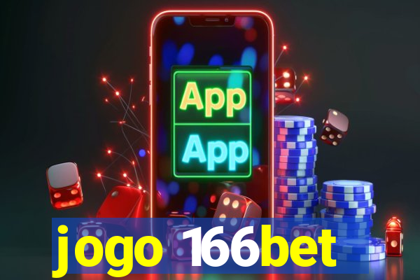 jogo 166bet